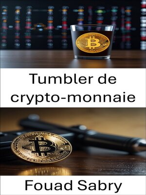 cover image of Tumbler de crypto-monnaie